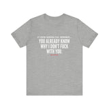YOU ALREADY KNOW UNISEX SHORT SLEEVE T-SHIRT