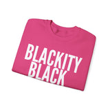 BLACKITY BLACK Sweatshirt