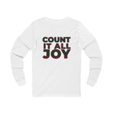 COUNT IT ALL JOY-RBG UNISEX LONG SLEEVE T-SHIRTS