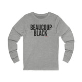 BEAUCOUP BLACK - BLACK UNISEX LONG SLEEVE T-SHIRT