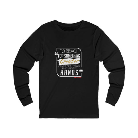REACH FOR SOMETHING WHITE GOLD UNISEX LONG SLEEVE T-SHIRTS