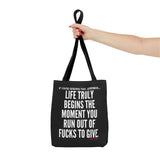LIFE TRULY BEGINS TOTE BAG