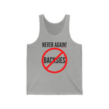 Never Again! Unisex Jersey Tank