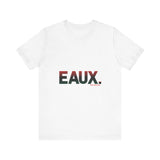 EAUX RBG UNISEX SHORTSLEEVE T-SHIRTS