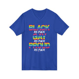 BLACK GAY PROUD AF V-NECK T-SHIRTS