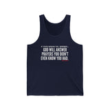 GOD WILL ANSWER UNISEX TANK TOP