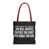 GOD WILL ANSWER TOTE BAG