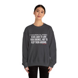 JESUS SAID (CLEAN) UNISEX SWEATSHIRT