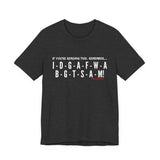 IDGAF UNISEX SHORT SLEEVE T-SHIRT