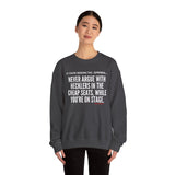 HECKLERS UNISEX SWEATSHIRT