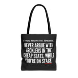 HECKLERS TOTE BAG