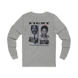 FIGHT - WHITE UNISEX LONG SLEEVE T-SHIRT