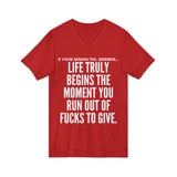 LIFE TRULY BEGINS UNISEX V-NECK T-SHIRT