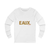 EAUX GOLD UNISEX LONG SLEEVE T-SHIRTS
