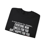 SMILES FOR YOU UNISEX SWEATSHIRT