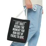 LIFE TRULY BEGINS TOTE BAG