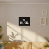 NO EXCUSECANVAS ART