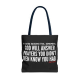 GOD WILL ANSWER TOTE BAG