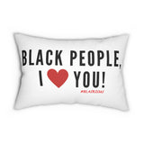 BLACK PEOPLE I LOVE YOU - BLACK LUMBAR PILLOW
