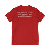 TAKE A DEEP BREATH UNISEX V-NECK T-SHIRT