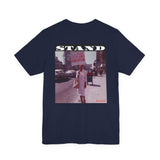 STAND - WHITE UNISEX SHORT SLEEVE T-SHIRT