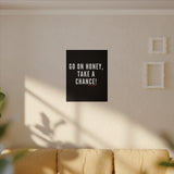 GO ON HONEY CANVAS ART