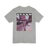 STAND - WHITE UNISEX SHORT SLEEVE T-SHIRT