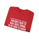 SPRING CLEANING UNISEX SWEATSHIRT