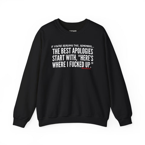BEST APOLOGIES UNISEX SWEATSHIRT