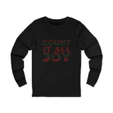 COUNT IT ALL JOY-RBG UNISEX LONG SLEEVE T-SHIRTS