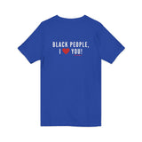 BLACK PEOPLE I LOVE YOU - WHITE UNISEX V-NECK T-SHIRT