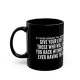 GIVE YOUR LOVE CERAMIC MUG BLACK 150Z