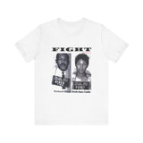 FIGHT - WHITE UNISEX SHORT SLEEVE T-SHIRT