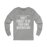 INSPIRATION UNISEX LONGSLEEVE T-SHIRT