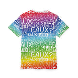 EAUX WHITE ON RAINBOW AOP UNISEX T-SHIRT