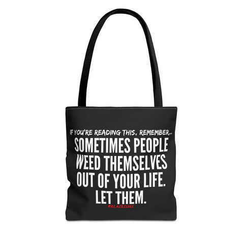 WEED THEMSELVES OUT TOTE BAG