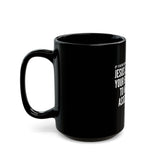 JESUS SAID CERAMIC MUG - BLACK 110Z, 150Z