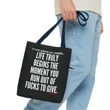 LIFE TRULY BEGINS TOTE BAG