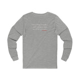 TAKE A DEEP BREATH UNISEX LONG SLEEVE T-SHIRT