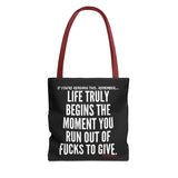 LIFE TRULY BEGINS TOTE BAG
