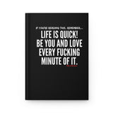 LIFE IS QUICK JOURNAL