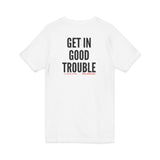 GET IN GOOD TROUBLE - BLACK UNISEX V-NECK T-SHIRT
