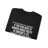 WHERE YOU FIT UNISEX SWEATSHIRT
