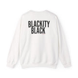BLACKITY BLACK - BLACK UNISEX SWEAT SHIRT