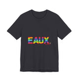 EAUX RAINBOW  UNISEX SHORT SLEEVE T-SHIRTS