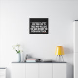 GIVE YOUR LOVE CANVAS ART