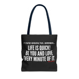 LIFE IS QUICK (CLEAN) TOTE BAG