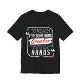 REACH FOR SOMETHING - WHITE RED UNISEX SHORT SLEEVE T-SHIRT
