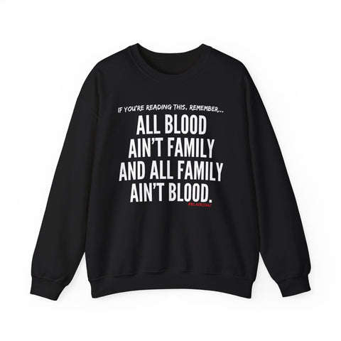 ALL BLOOD UNISEX SWEATSHIRT