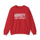Audacity_white UNISEX SWEATSHIRT